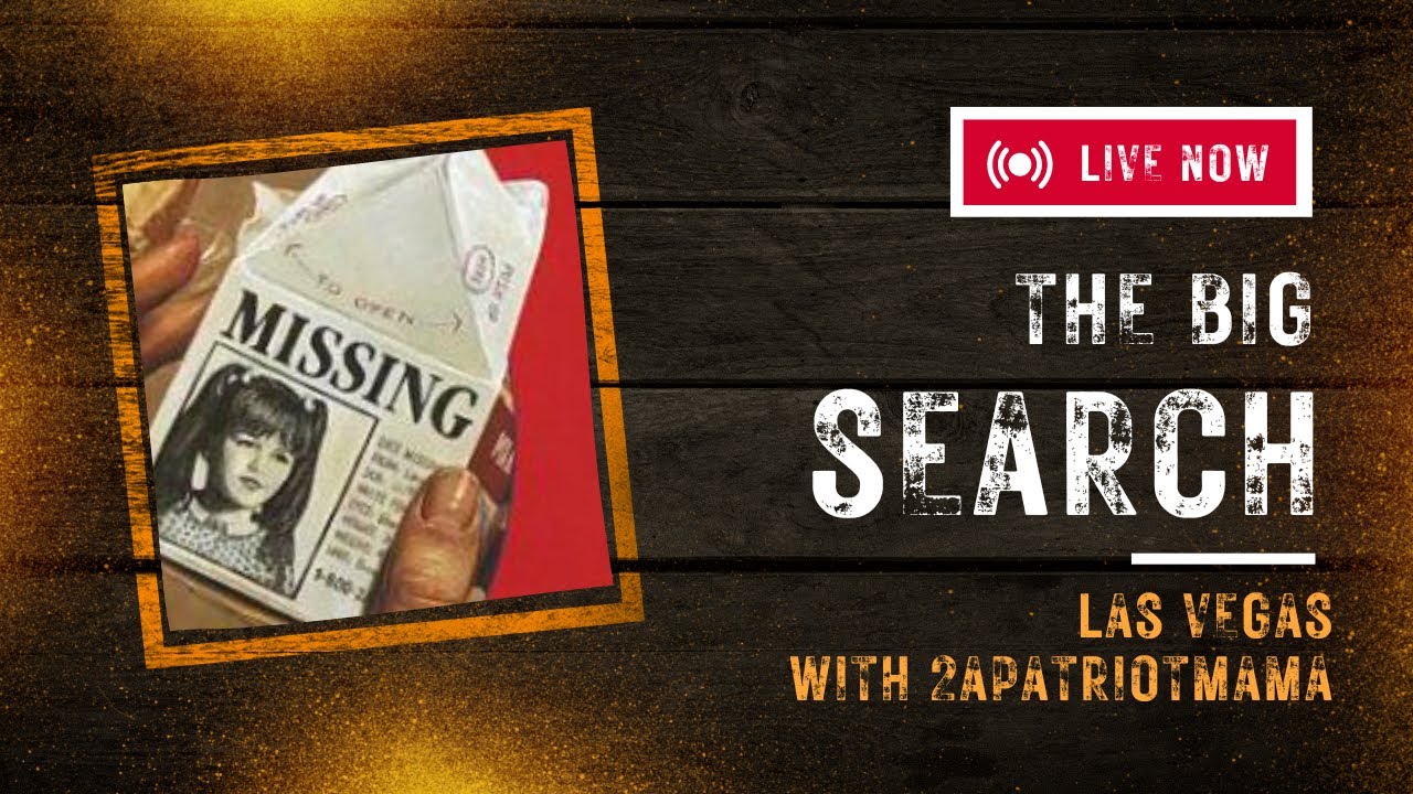 Nevada Child Seekers The Big Search 2023 with returning guest 2apatriotmama