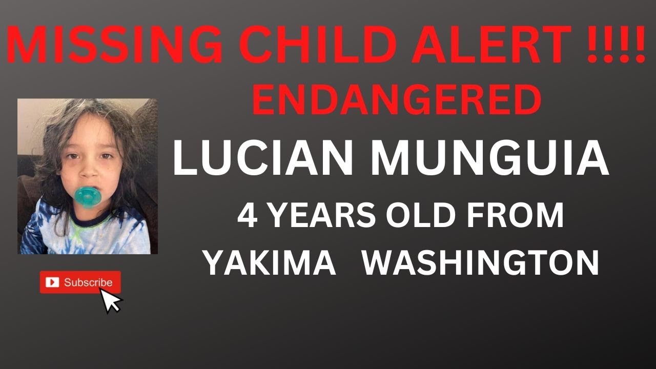 MISSING CHILD ALERT !!! LUCIAN MUNGUIA 4 YEARS OLD MISSING FROM YAKIMA WASHINGTON SEPT. 10 . 2022