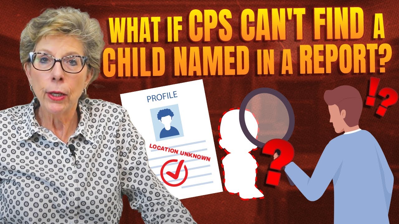 What Happens if Child Protective Services Cannot Locate a Child Named in a Report