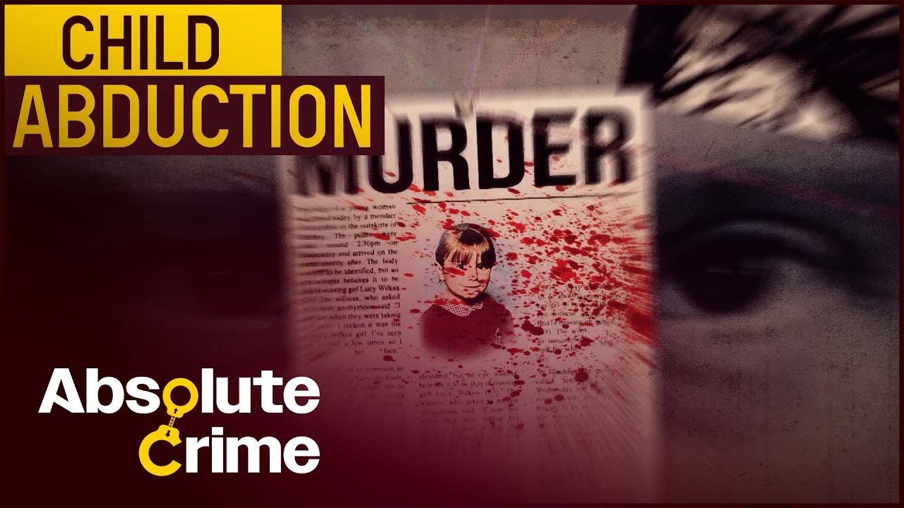 The Child Abduction That Rocked Britain | Most Evil Killers | Absolute Crime