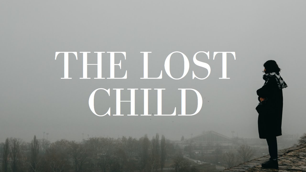 What is a Lost Child and What Effects Follow them into Adulthood