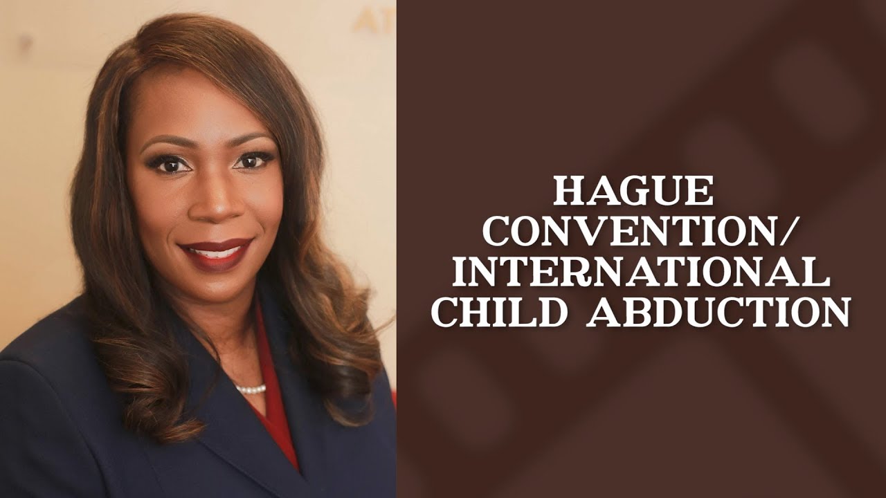 Hague Convention/International Child Abduction | Judith Delus Montgomery