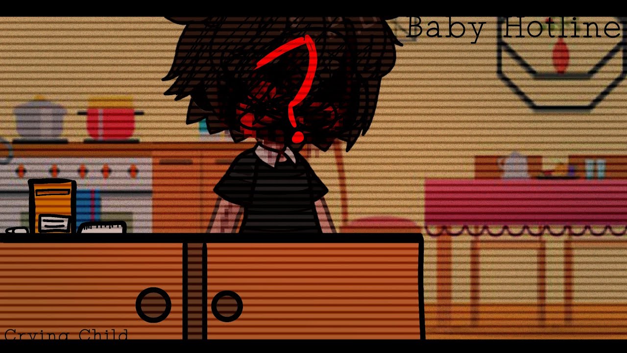 -((FNaF)) 「 Baby Hotline」((Meme)) 「 Crying Child 」 ((Bl00d Warning!!))-