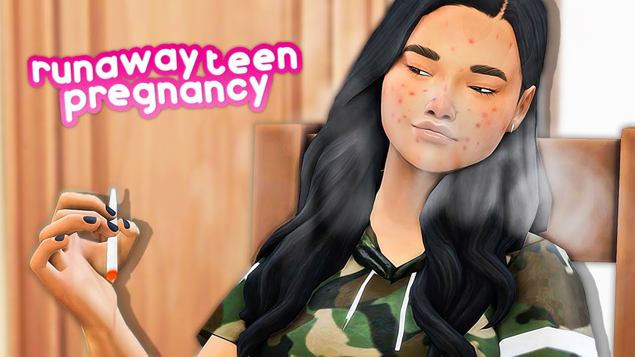 my sim got stoned & hooked up with a guy… | runaway teen pregnancy