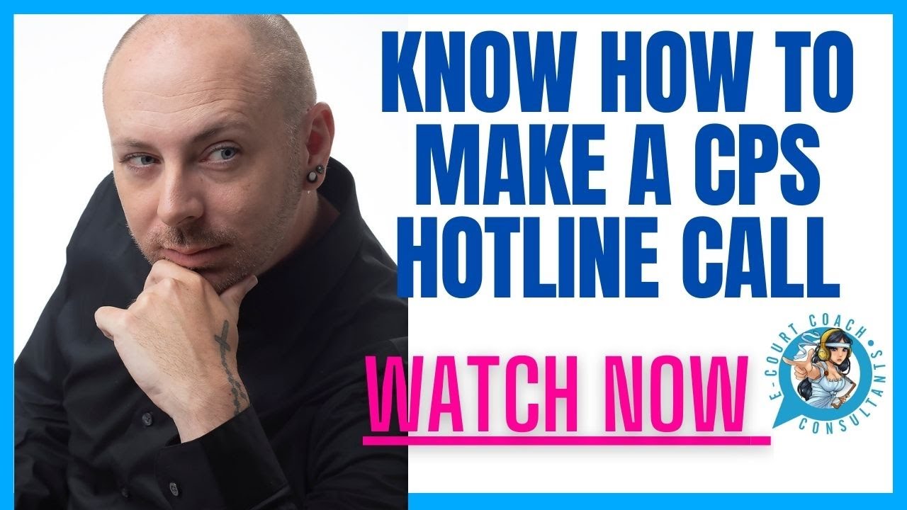 How To Prepare when you call the Child Protective Services Hotline?