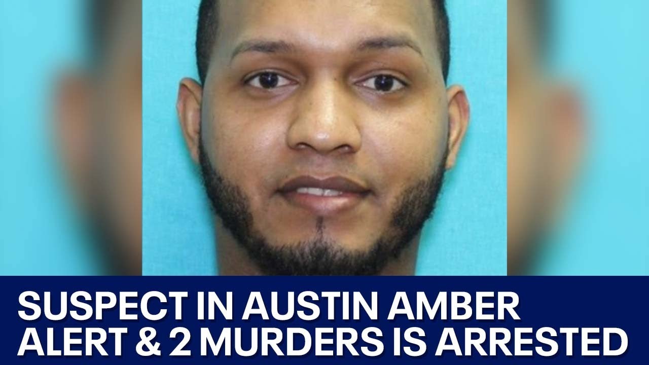 Man connected to Austin AMBER Alert, double homicide in custody | FOX 7 Austin