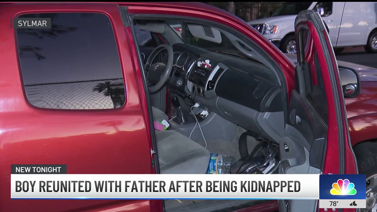 Boy reunited with father after being kidnapped in San Fernando Valley