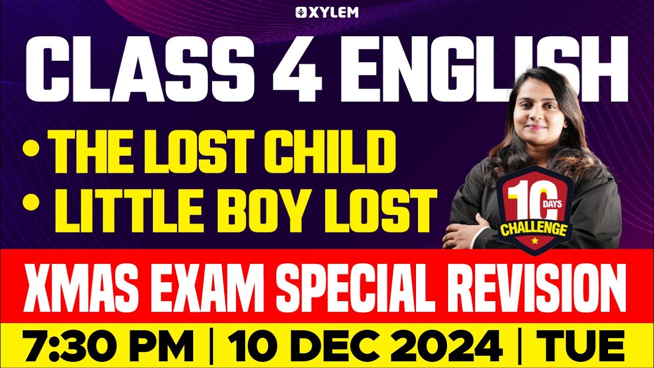 Class 4 English | The Lost Child – Little Boy Lost – Xmas Exam Special Revision