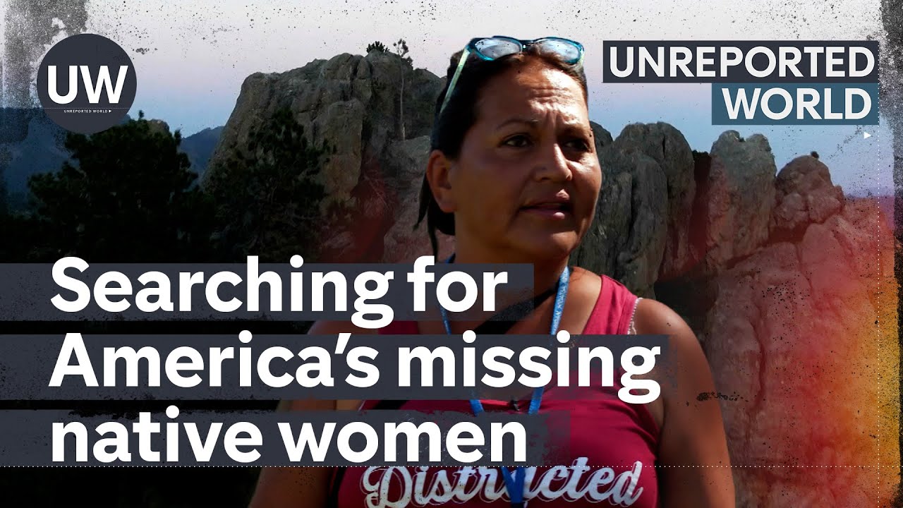Vanished: America’s Missing Indigenous Women | Unreported World