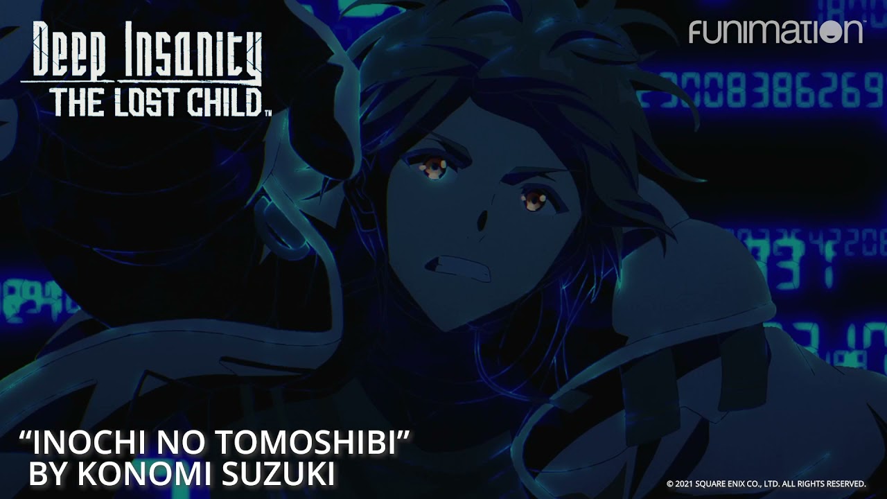 Deep Insanity THE LOST CHILD Opening Theme – Inochi no Tomoshibi