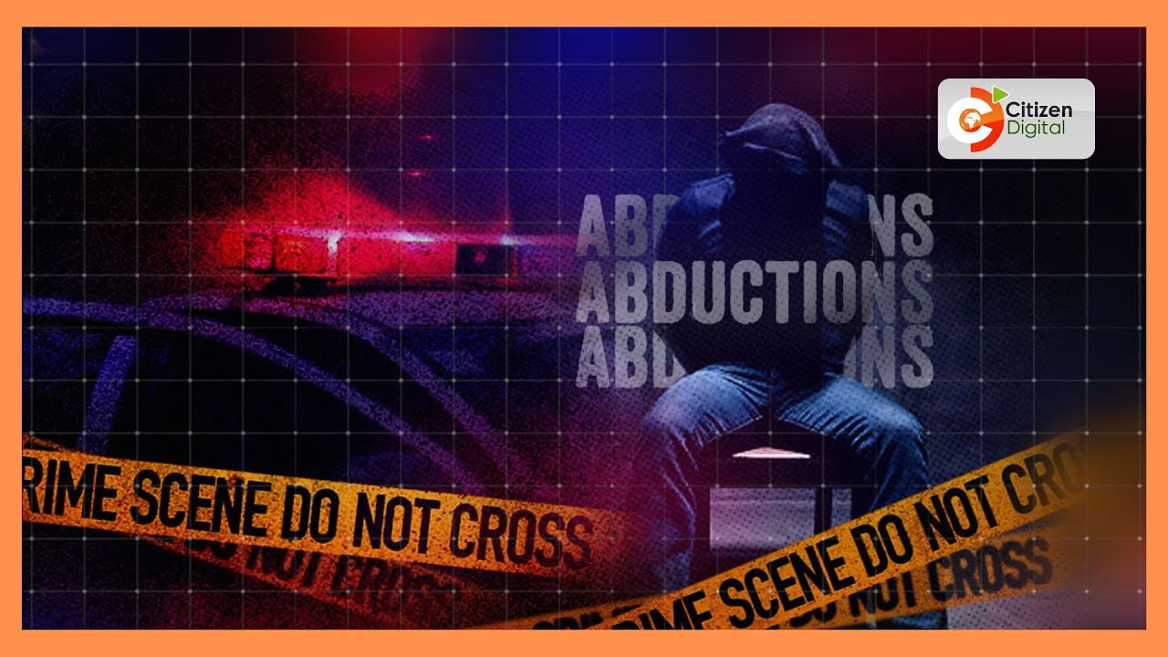 STATE OF THE NATION | The answered question of youth abduction in Kenya