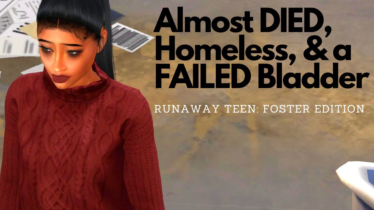 Runaway Teen Foster Edition S1E2: Almost DIED &HOMELESS| the sims 4