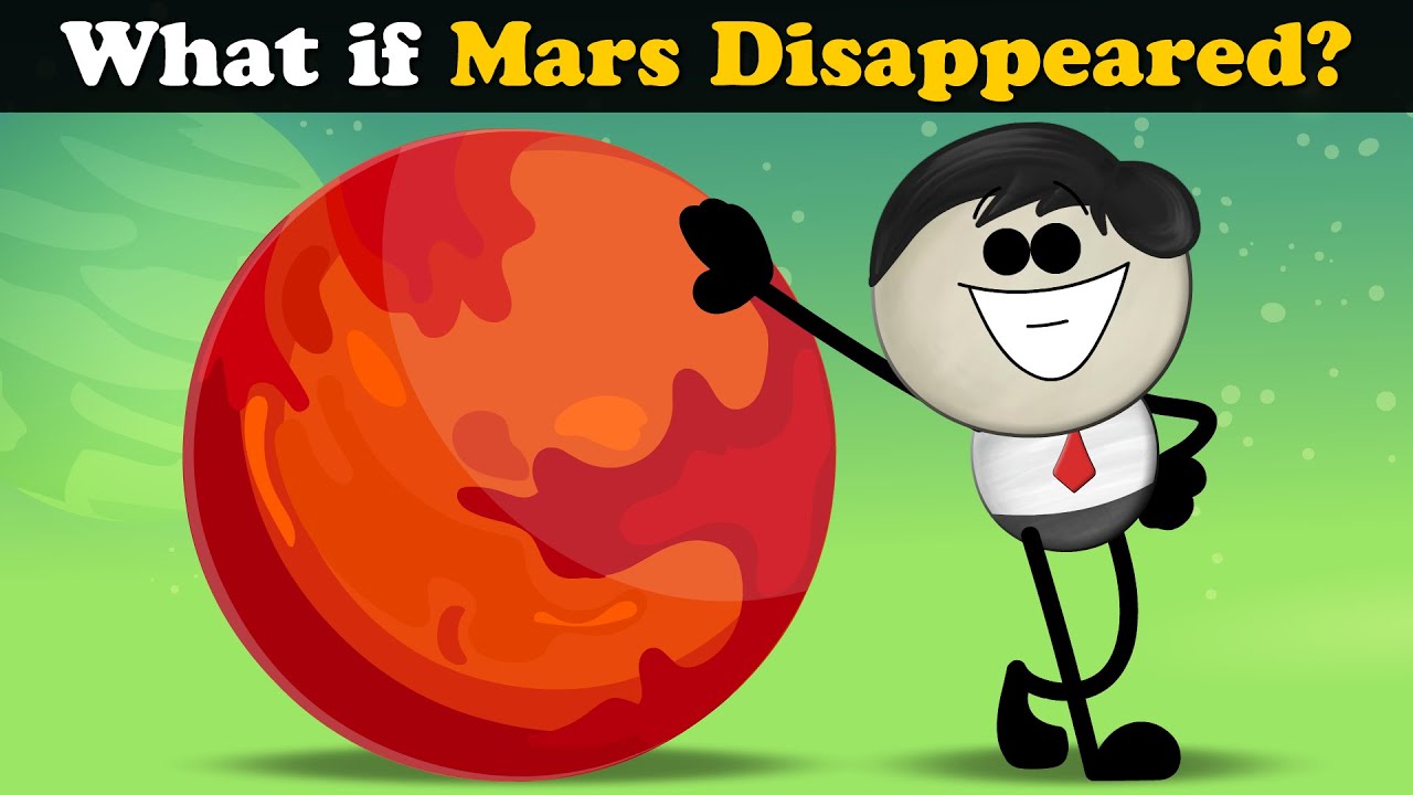 What if Mars Disappeared? + more videos | #aumsum #kids #children #education #whatif