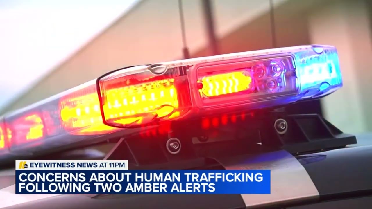 Concerns about human trafficking arise following 2 AMBER Alerts