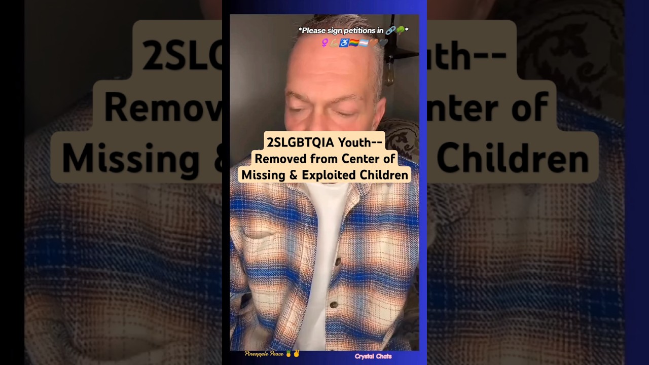 2SLGBTQIA Youth–Removed from Center ofMissing & Exploited Children #2slgbtqia #transcommunity