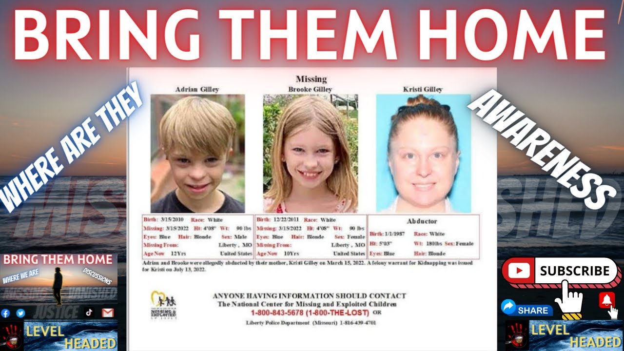 URGENT MISSING CHILDREN ADRIAN & BROOKE GILLEY ABDUCTED BY NON-CUSTODIAL PARENT
