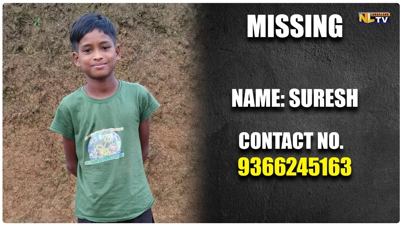 A CHILD HAS GONE MISSING CHILD NAME SURESH CONTACT NO.9366245163