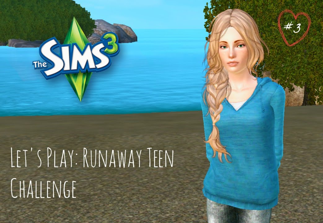 Let’s Play The Sims 3: Runaway Teen Challenge ✾ Episode 3