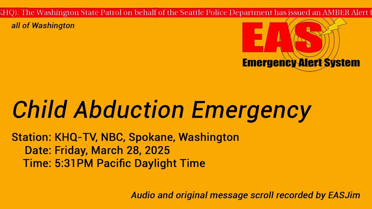 EAS #1072: EAS Child Abduction Emergency- Mar. 28, 2025- 5:31PM PDT