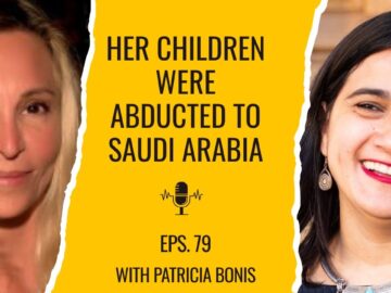 A Mother’s Story of Her Children’s Abduction To Saudi Arabia