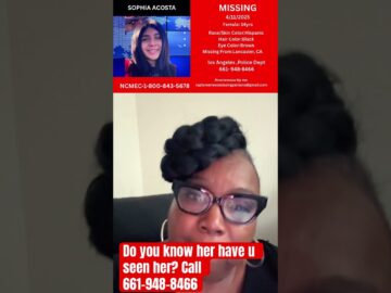 Sophia Acosta #missingperson #news #lancastercalifornia #missingkids #stopchildabuse