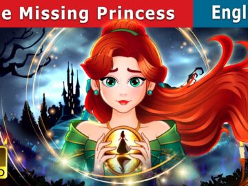 The Missing Princess | Stories for Teenagers | @EnglishFairyTales