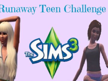 Let’s Play: The Sims 3 Runaway Teen Challenge- Episode 17- “The Wedding”