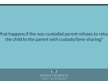 What happens if the non-custodial parent refuses to return the child to the parent with custody