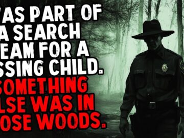 I Was Part of a Search Team For a Missing Child. Something Else Was in Those Woods.