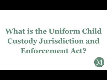 What is the Uniform Child Custody Jurisdiction and Enforcement Act?