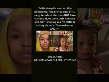17YRO kidnapped her 1YRO daughter last wk. They are STILL #MISSING! #memphis #short #kidnapped #news