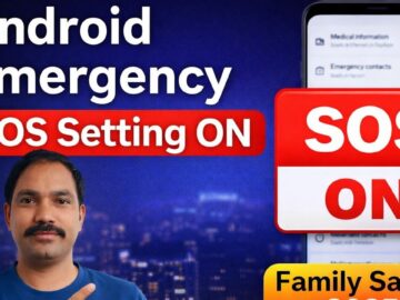 Android Safety & Emergency Settings | SOS, Family Alert & Location Sharing Guide @FingerTech-1