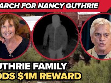 New million dollar reward offered in Nancy Guthrie disappearance