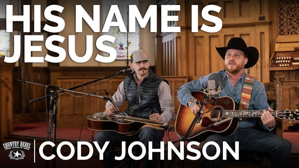 Cody Johnson – His Name Is Jesus (Acoustic) // The Church Sessions