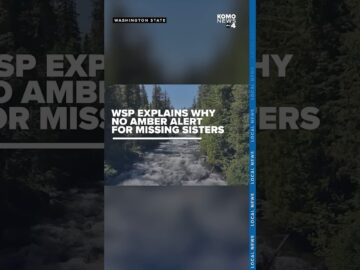 WSP explains why Amber Alert wasn’t issued for 3 Wenatchee sisters found dead