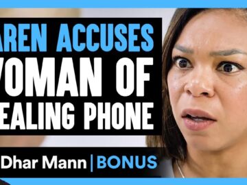 KAREN ACCUSES Woman Of STEALING Phone | Dhar Mann Bonus!