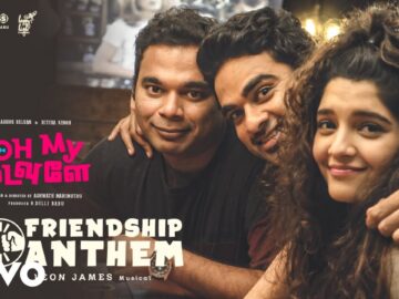 Oh My Kadavule – Friendship Anthem Video | Ashok Selvan | Leon James