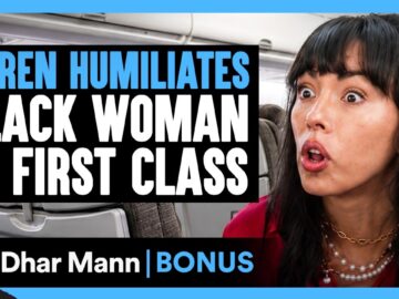 KAREN Humiliates BLACK WOMAN In First Class | Dhar Mann Bonus!