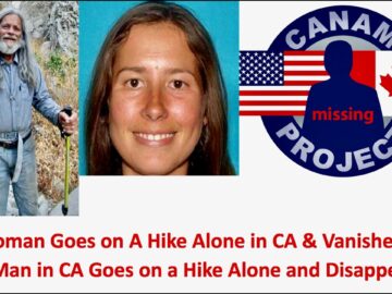 Missing 411 David Paulides Presents Two Different Incidents of People Hiking Alone Disappeared in CA
