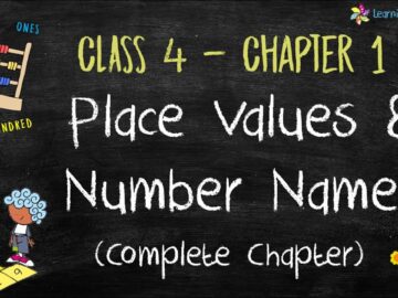 Class 4 Maths Chapter 1 Place Value and Number Names (Complete Chapter)