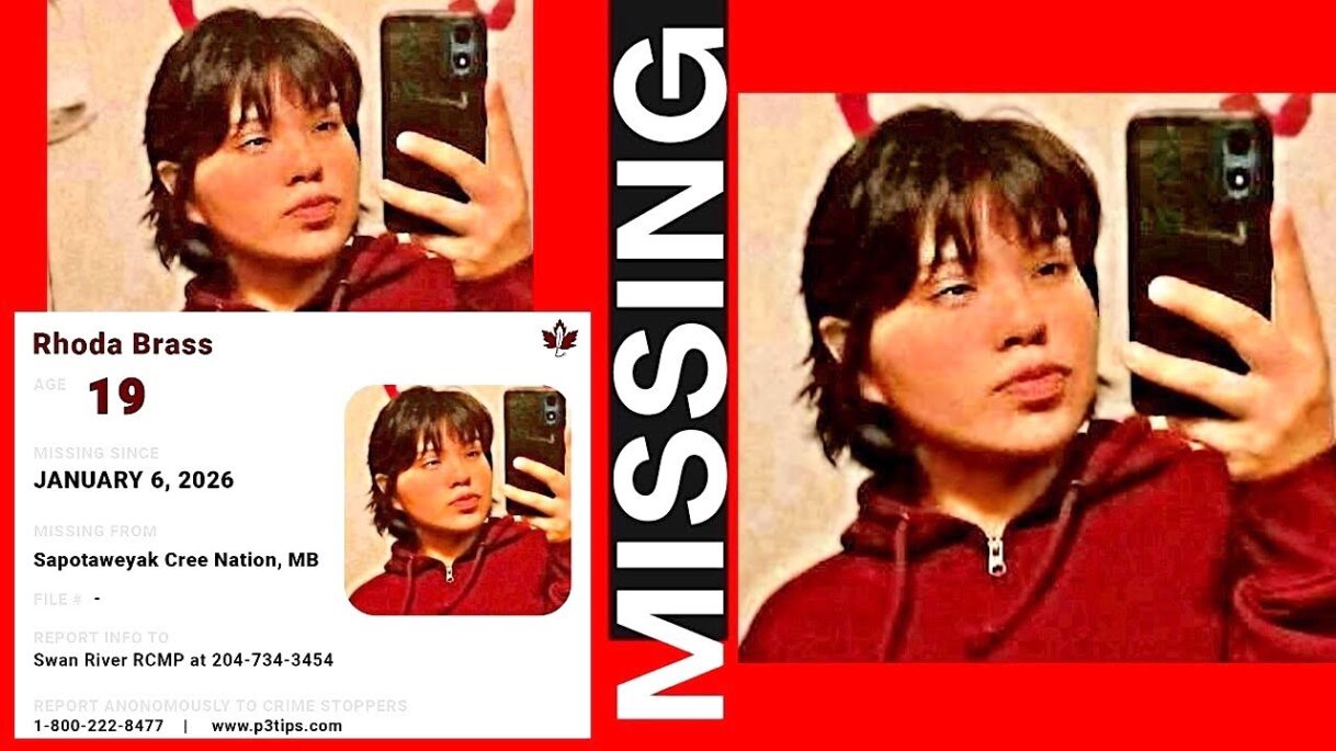 Rhoda Brass: Missing 19 Yr. Old Indigenous Girl – Sapotaweyak Cree Nation, Man. – January 6th 2026