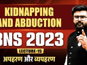 Kidnapping and Abduction BNS | L-15 Bharatiya Nyaya Sanhita 2023 | Judiciary By PW