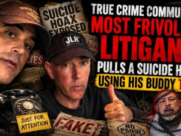 True Crime Communities Most Frivolous Litigant Pulls Suicide Hoax Using His Buddy@Tedinvestigates