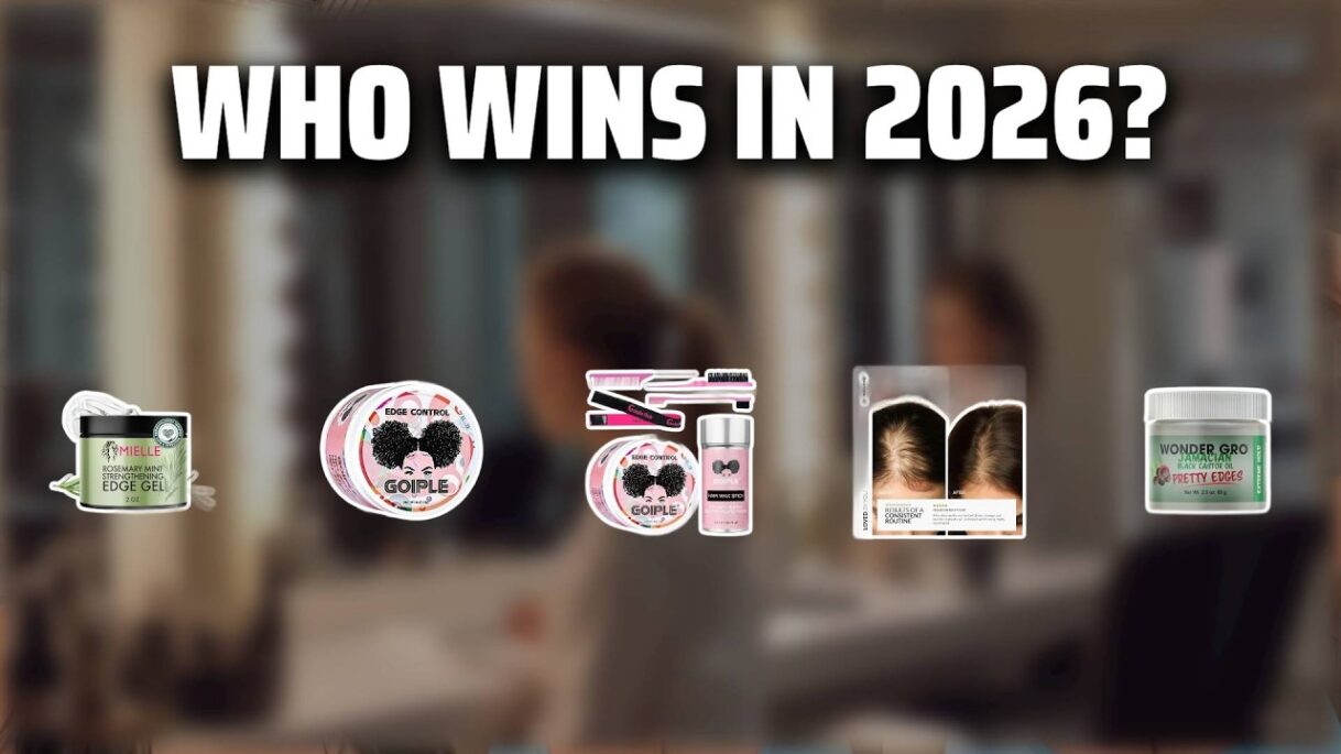 The Top 5 Best Hollywood Hair Bar Edge Control in 2026 – Must Watch Before Buying!