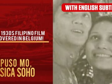 Lost 1930s Filipino film discovered in Belgium! (with English subs) | Kapuso Mo, Jessica Soho
