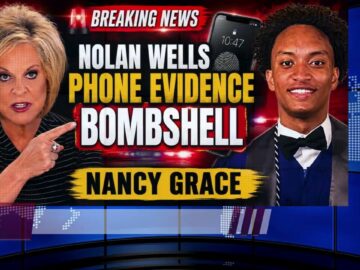 🚨 NOLAN WELLS BOMBSHELL NANCY GRACE Breaks Down PHONE EVIDENCE DISPUTE