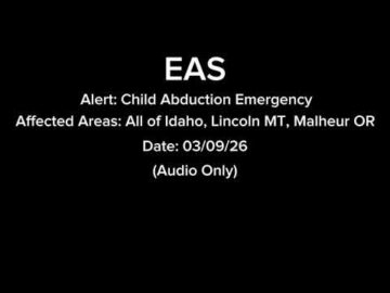All of Idaho, Lincoln Montana, Malheur Oregon EAS: Child Abduction Emergency 03/09/26