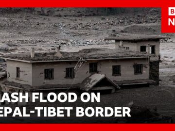 Hundreds missing after deadly flash flood on Nepal-Tibet border | BBC News