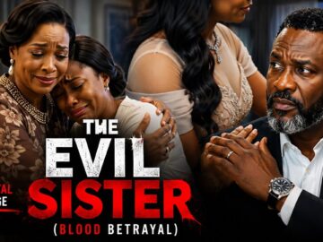 THE EVIL SISTER: BLOOD BETRAYAL(FULL MOVIE)|A Kidnapping, A Family Secret & An Unforgettable Reunion