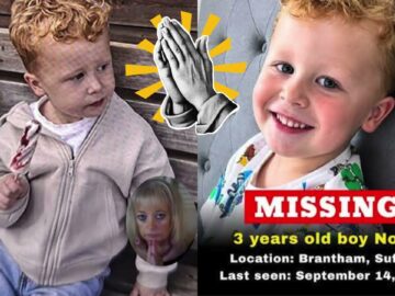3 year old boy missing in Brantham, UK- Please Pray For Noah’s Safe Return